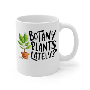 Botany Plants Lately White Mug Right