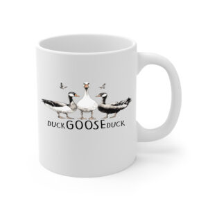 Duck Goose Duck White Mug Right