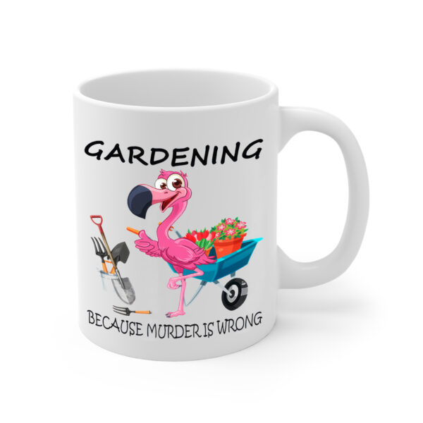 Flamingo Black Cat Gardening Because Murder Is Wrong White Mug Right