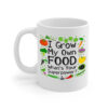 I Grow My Own Food What's Your Superpower White Mug Left