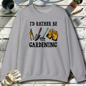 ID-Rather-Be-Gardening-Grey-Sweatshirt.jpg