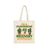 I'm a plantaholic on the road to recovery Natural Tote Bag
