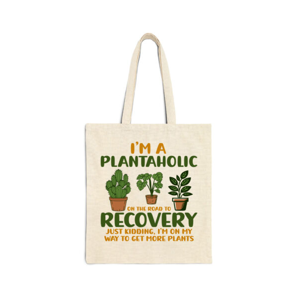 I'm a plantaholic on the road to recovery Natural Tote Bag