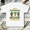 Im-a-plantaholic-on-the-road-to-recovery-White-T-Shirt.jpg