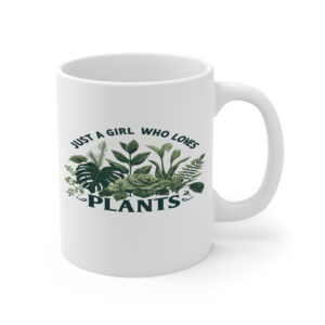 Just a Girl Who Loves Plants 2 White Mug Right