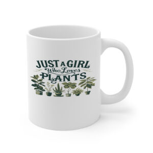 Just a Girl Who Loves Plants White Mug Right