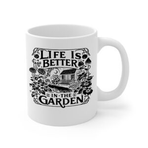 Life Better In Garden White Mug Right