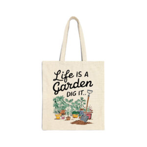 Life Is A Garden Natural Tote Bag