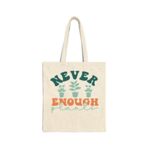 Never enough plants Natural Tote Bag