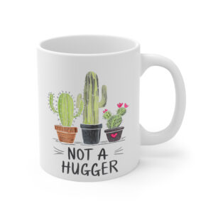 Not A Hugger White Mug Right