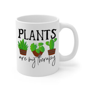 Plants Are My Therapy 2 White Mug Right