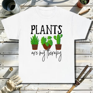 Plants-Are-My-Therapy-2-White-T-Shirt.jpg