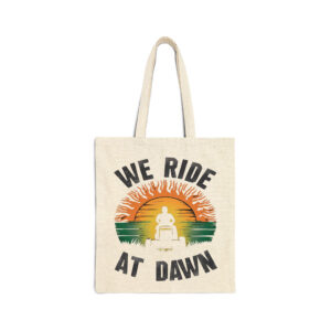 We Ride At Dawn Natural Tote Bag