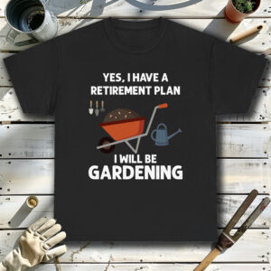 Yes-I-Have-a-Retirment-Plan-Black-T-Shirt.jpg