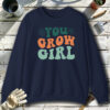 You-grow-girl-copy-Navy-Sweatshirt.jpg